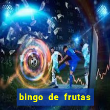 bingo de frutas para imprimir pdf